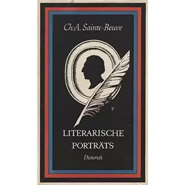 Literarische Porträts - Charles Augustin Sainte-Beuve