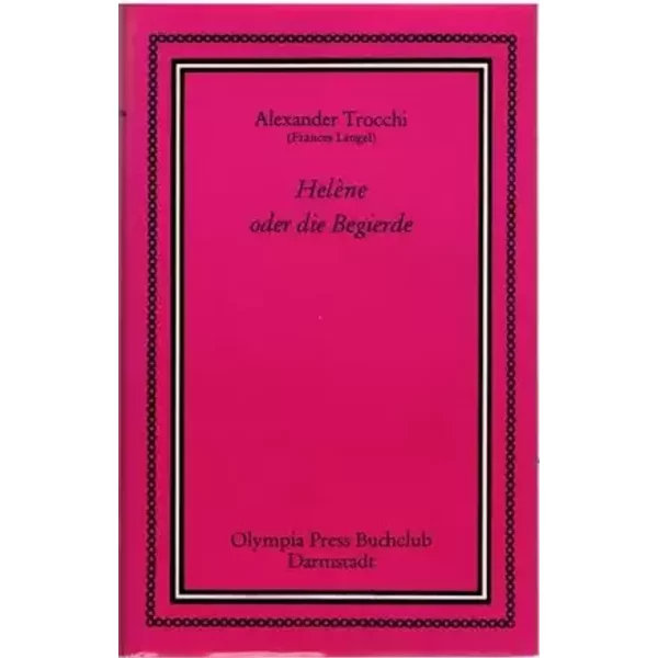 Helène oder Die Begierde - Alexander Trocchi