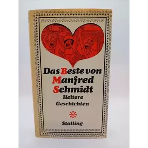 Das Beste von Manfred Schmidt - MANFRED. SCHMIDT