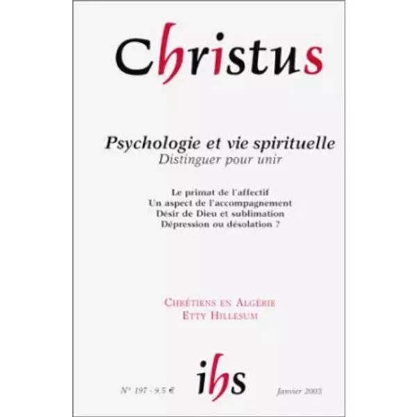 Christus, NuméRo 197 : Psychologie Et Vie Spirituelle, Distinguer Pour Unir - Collectif-image