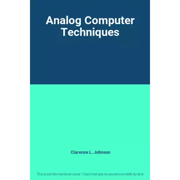 Analog Computer Techniques - Clarence L. Johnson