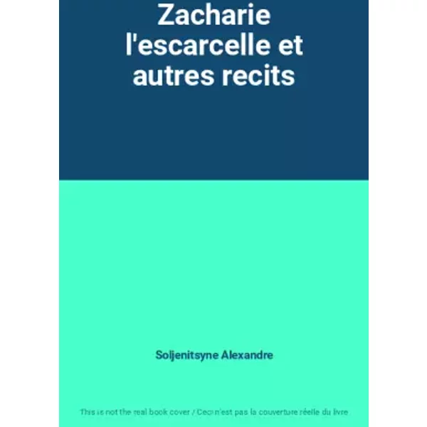 Zacharie L'escarcelle Et Autres Recits - Soljenitsyne Alexandre-image