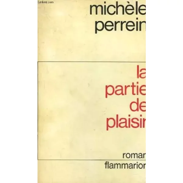 La Partie De Plaisir - Perrein Michele-image