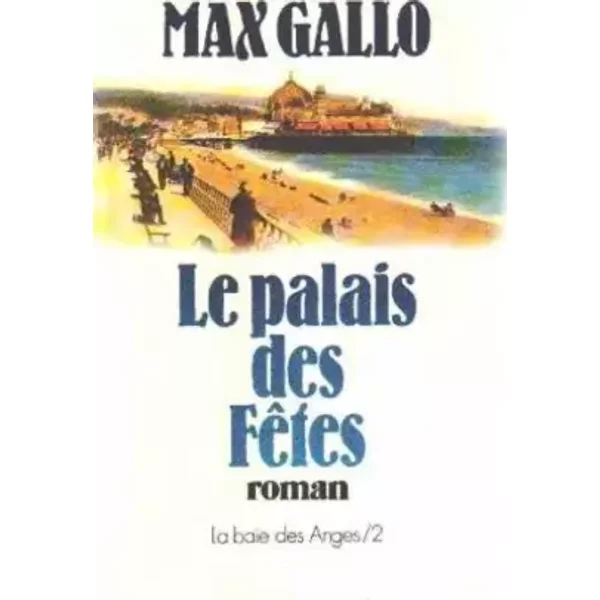 Le Palais Des Fetes. La Baie Des Anges 2. - Gallo Max-image