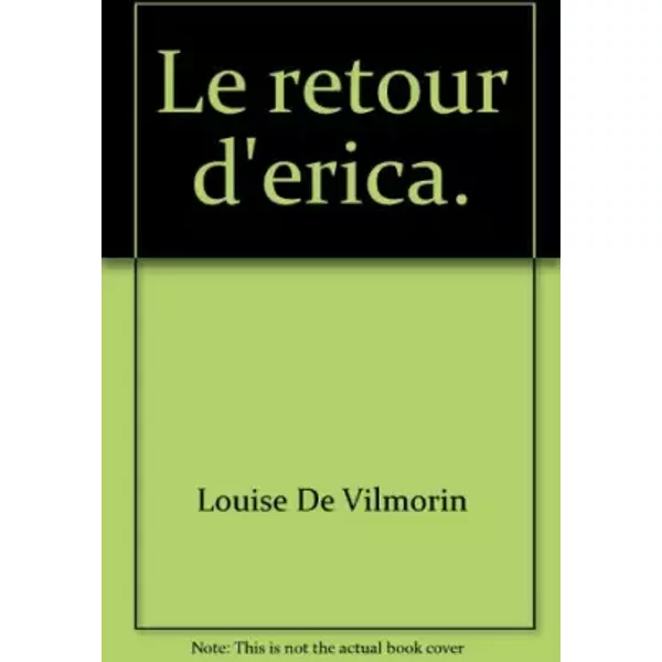 Le Retour D'erica. - Vilmorin (Louise De)-image