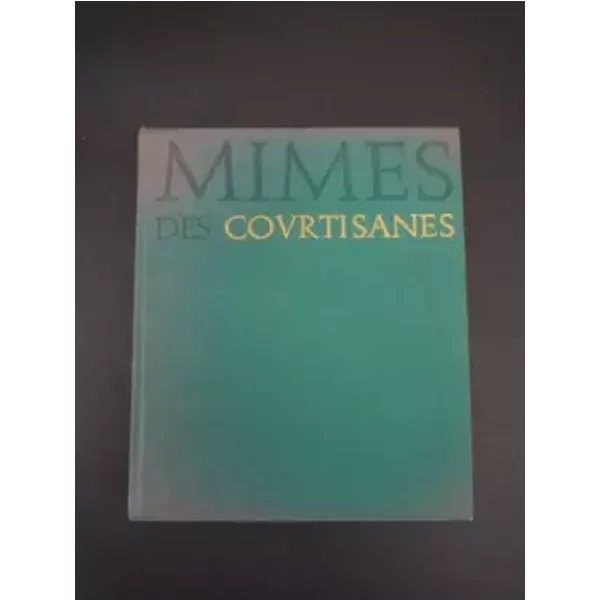 Mimes des courtisanes. cfl.