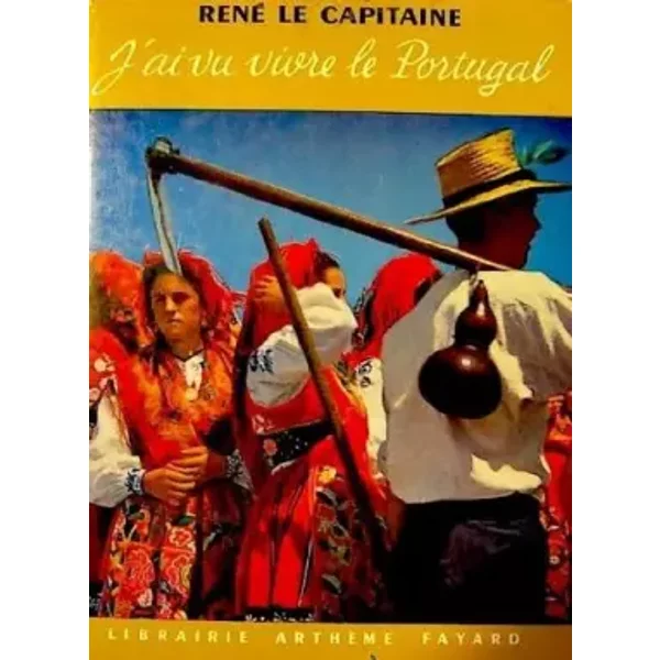 J'ai Vu Vivre Le Portugal - Le Capitaine René-image