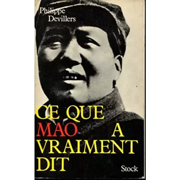 Ce que mao a vraiment dit.