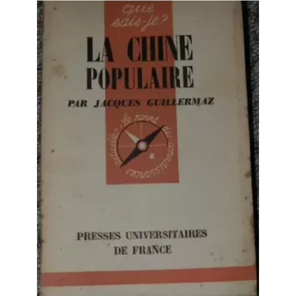 La Chine Populaire. Que Sais-Je ? N° 840. - Guillermaz J. .-image