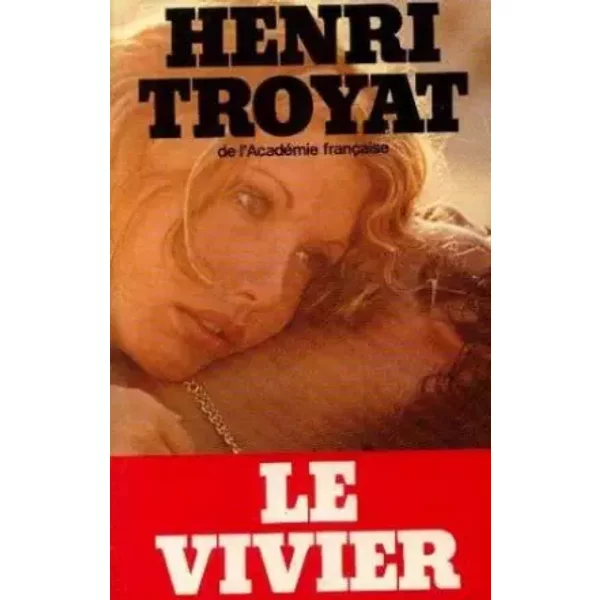 Le Vivier - Troyat Henri-image
