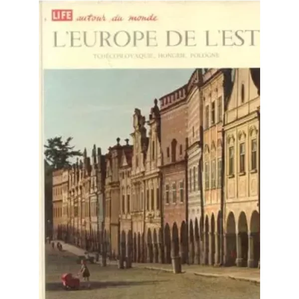 Life autour du monde l'europe de l'est - Blunden Godfrey Life