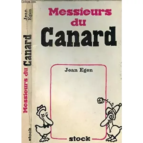 Messieurs du canard - Jean Egen