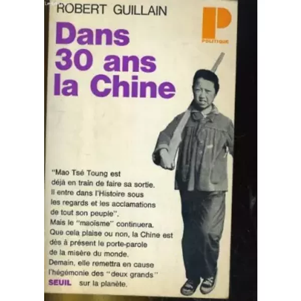 Dans 30 ans la chine - Guillain Robert