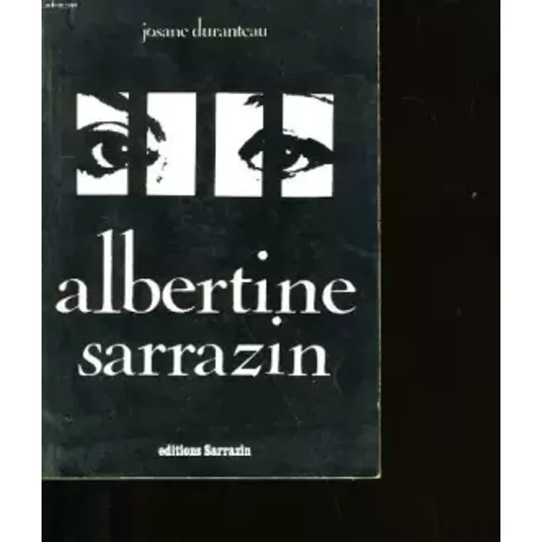 Albertine Sarrazin - Duranteau Josane
