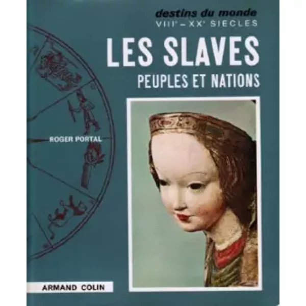 Collections Destins du monde : Les Slaves, peuples et nations - Portal Roger .