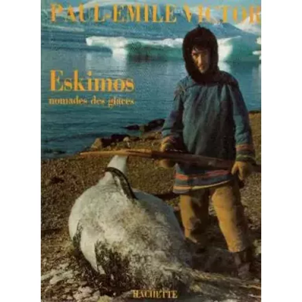 Eskimos. Nomades Des Glaces - Victor Paul-Emile-image