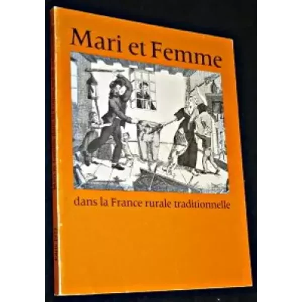 Mari Et Femme Dans La France Rurale Traditionnelle - Collectif-image