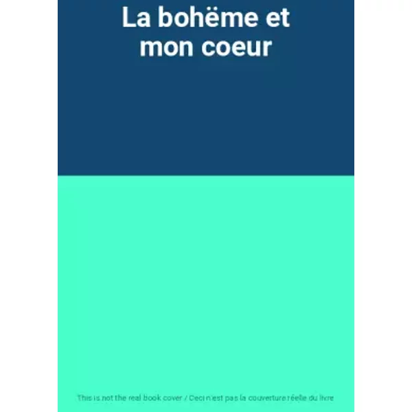 La BohëMe Et Mon Coeur-image