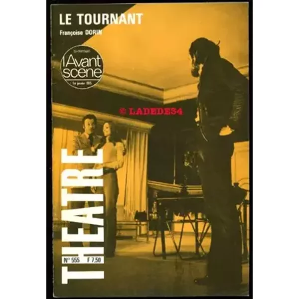 Le Tournant (L'avant scène théâtre N°555)