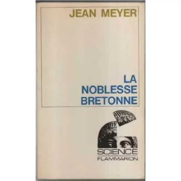 La noblesse bretonne - Meyer Jean