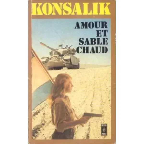 Amour Et Sable Chaud - Konsalik-image