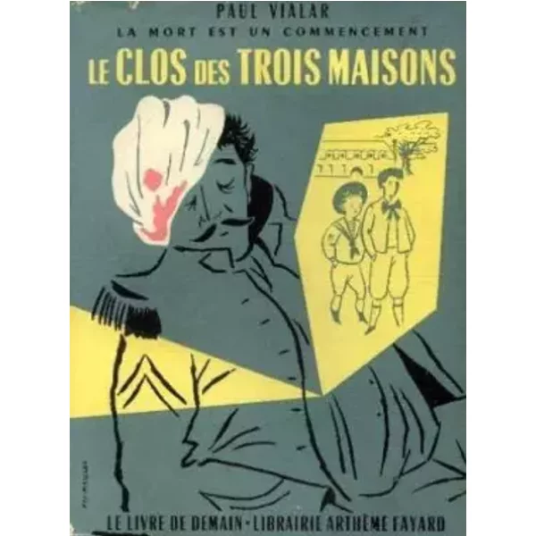 Le Clos Des Trois Maisons - Vialar Paul-image