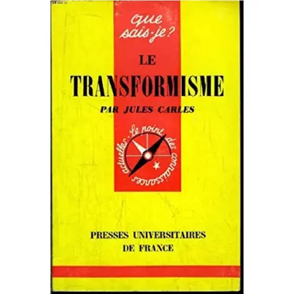 Que Sais - Je ? N° 502 : Le Transformisme - Jules Carles-image