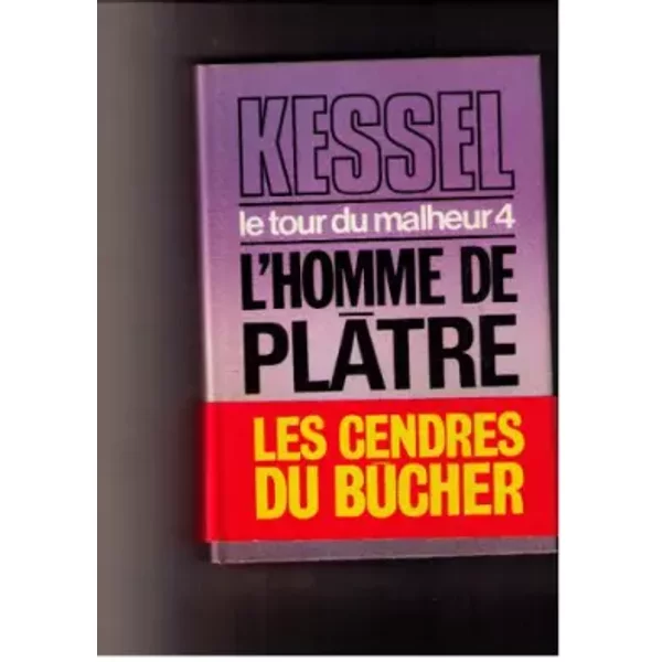 L'homme De Platre La Tour Du Malheur 4 - Kessel J.-image