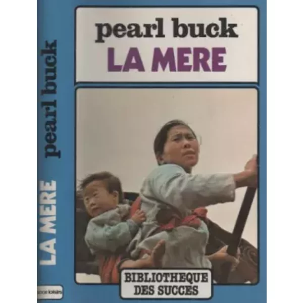 La mère - Pearl Buck