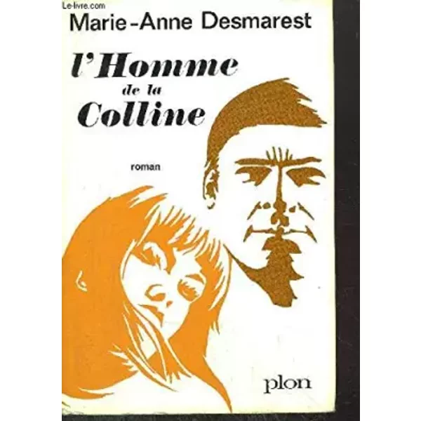 L'homme De La Colline. - Desmarest Marie-Anne-image