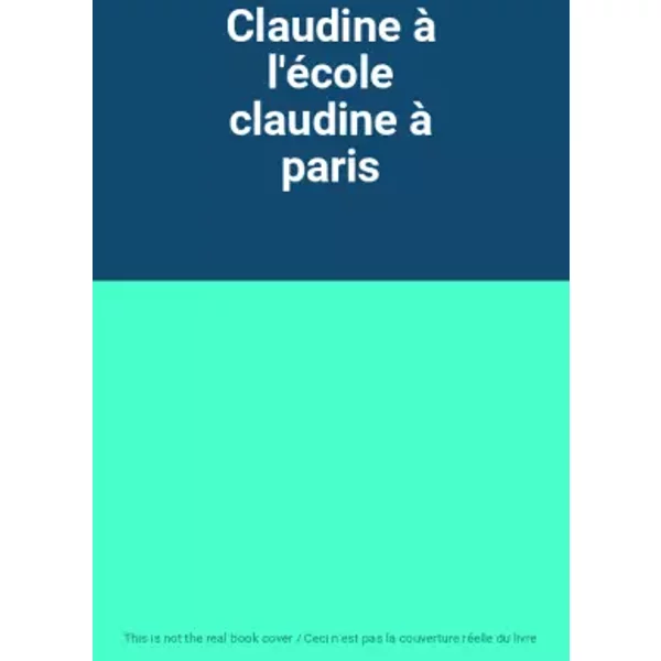 Claudine à L'éCole Claudine à Paris-image