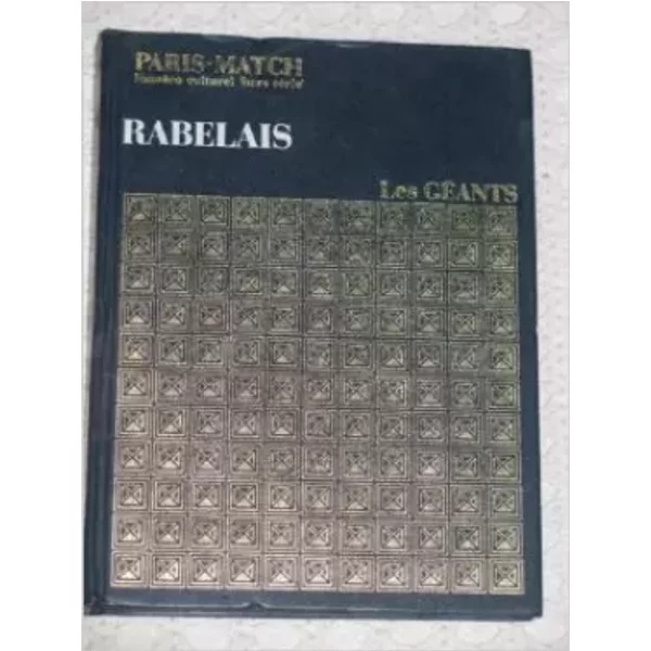 Rabelais - Collection Les GéAnts - Paris-Match NuméRo Culturel Hors SéRie 1970 - Collectif-image