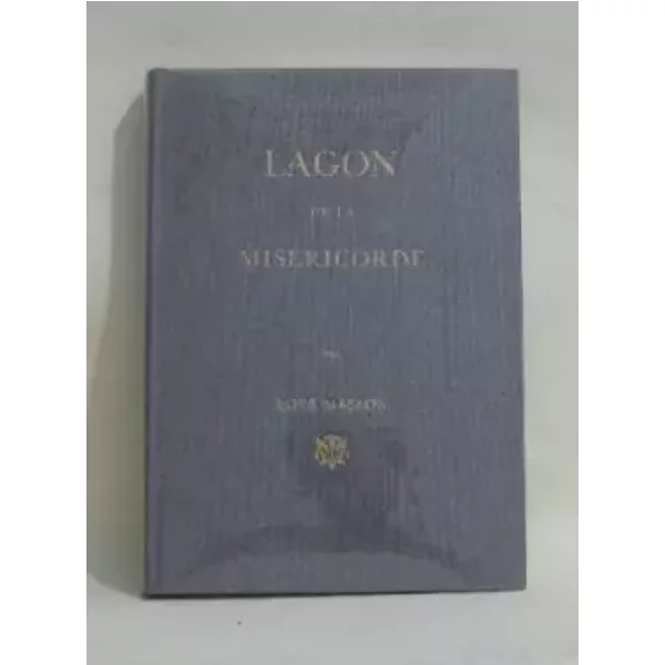 Lagon De La MiséRicorde. Roman. - Masson Loys-image