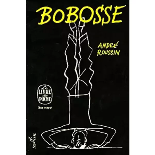 Bobosse suivi de Les oeufs de l'autruche - André Roussin