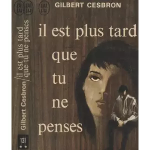 Il Est Plus Tard Que Tu Ne Penses - Cesbron Gilbert-image