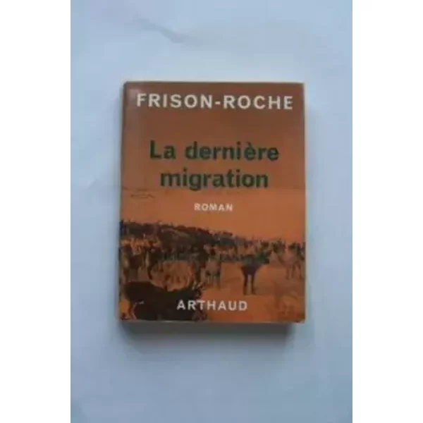 La DernièRe Migration, Tome 2 : LumièRe De L'arctique - FRISON-ROCHE Roger-image