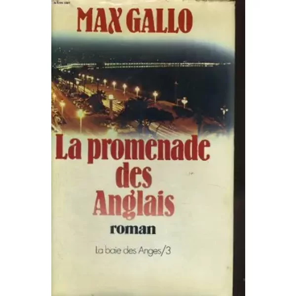 La Promenade Des Anglais (La Baie Des Anges) - Max Gallo-image