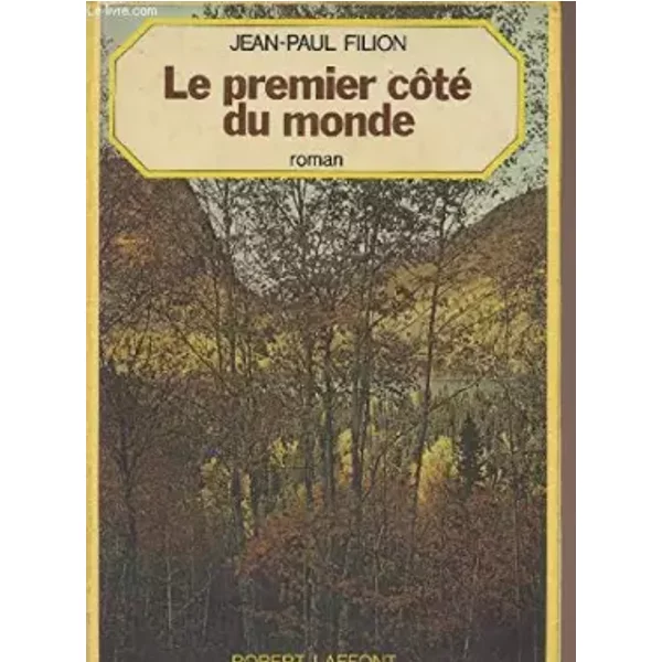Le Premier CôTé Du Monde - Jean-Paul Filion-image