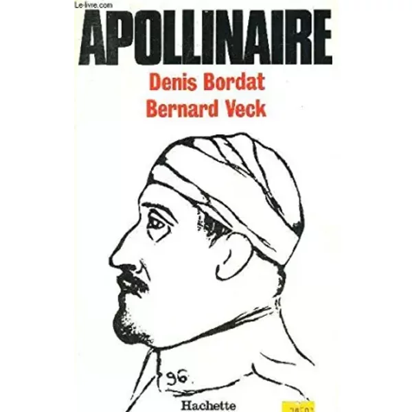 Apollinaire - BORDAT Denis - VECK Bernard