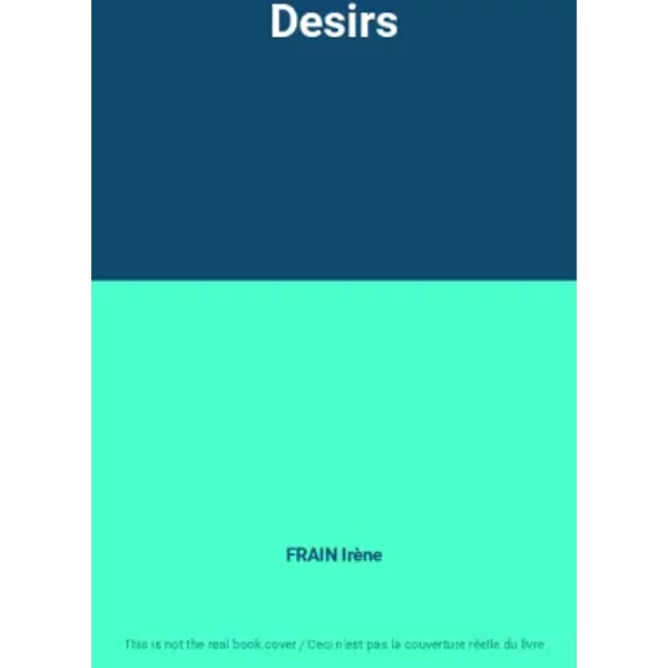 Desirs - FRAIN Irène
