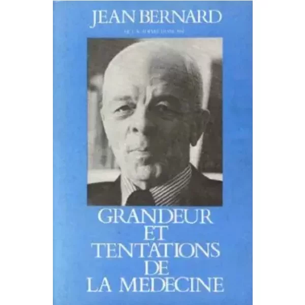 Grandeur Et Tentations De La MéDecine - Bernard Jean-image