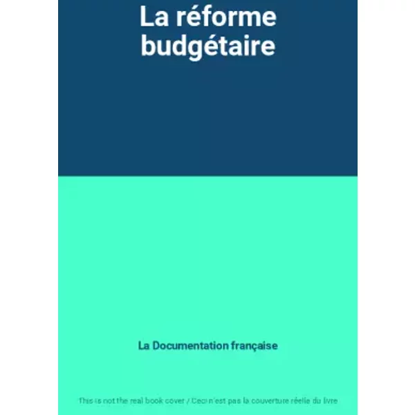 La RéForme BudgéTaire - La Documentation FrançAise-image