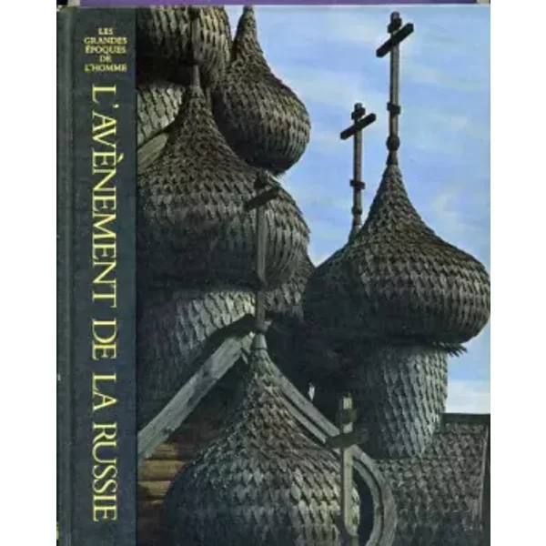 L'avèNement De La Russie (Les Grandes éPoques De L'homme) - Robert Wallace-image