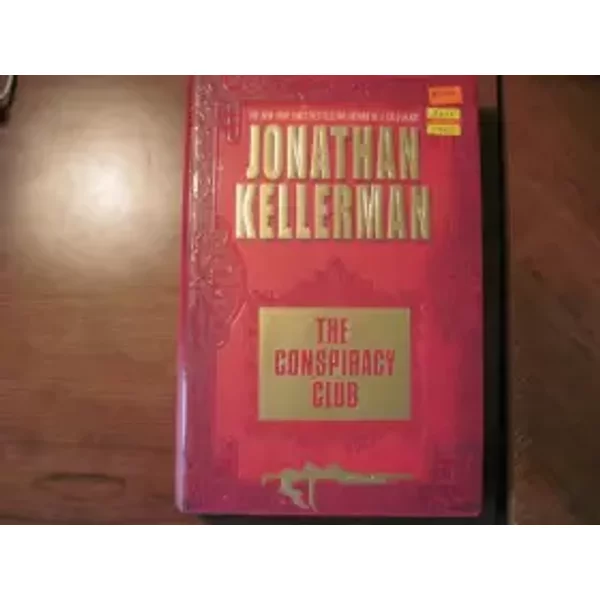 The Conspiracy Club (Kellerman, Jonathan) - Jonathan Kellerman-image