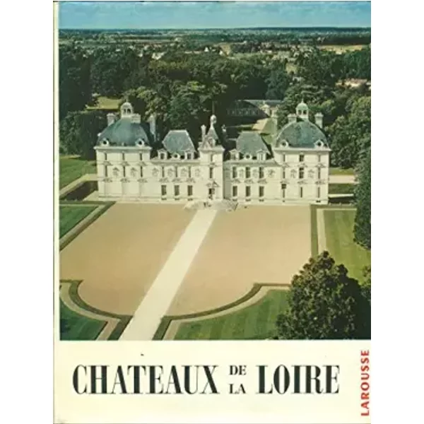 Châteaux de la Loire. - POISSON (Georges)