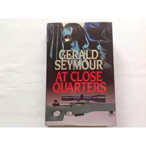 At Close Quarters - Gerald Seymour-image