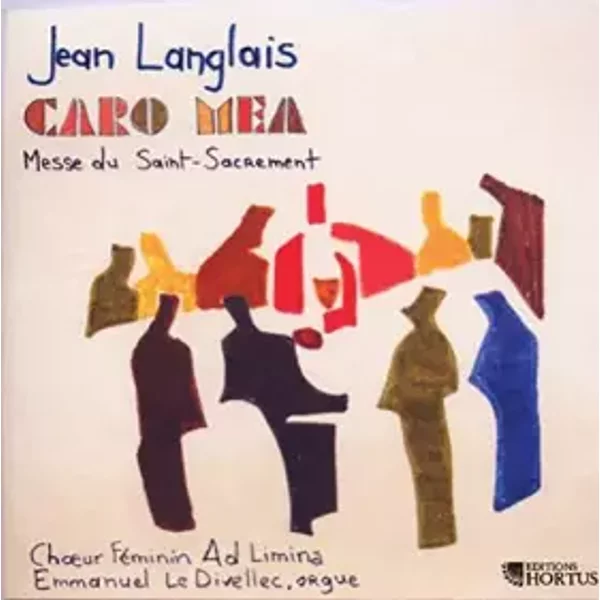 Langlais : Caro MEA, Messe du Saint-Sacrement