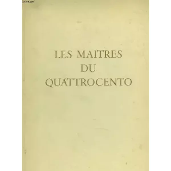 Les Maitres Du Quattrocento. - André Blum-image