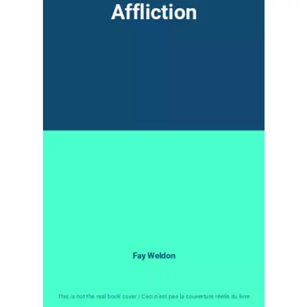 Affliction - Fay Weldon
