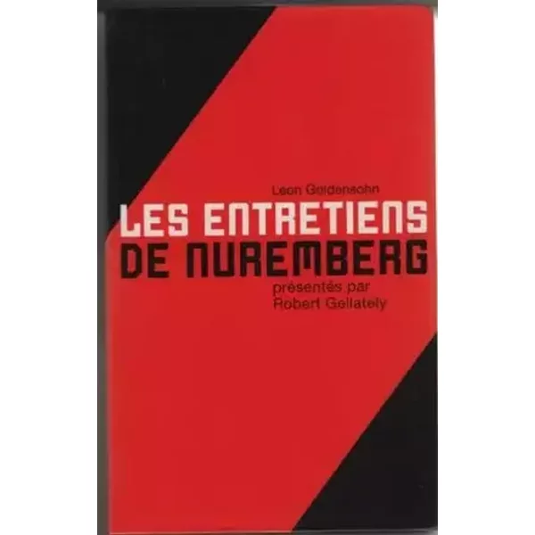 Les entretiens de Nuremberg - Goldensohn Leon